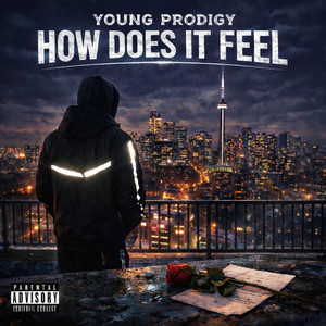 How Does It Feel by Young Prodigy