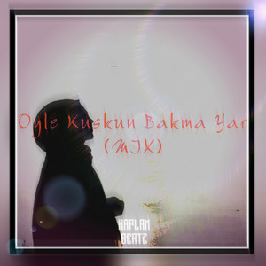 Öyle Küskün Bakma Yar - Mix by Kaplan Beatz, Taladro