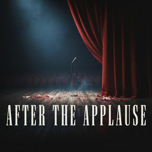 AFTER THE APPLAUSE by RAYVENO