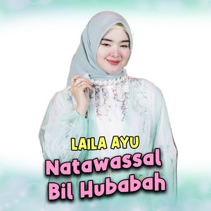 Natawassal Bil Hubabah