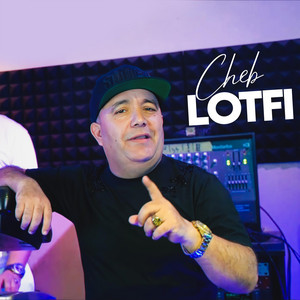 Cheb Lotfi - Ghi Demi Li Adeni