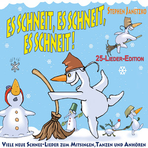 Es schneit, es schneit, es schneit - Viele neue Schnee-Lieder zum Mitsingen, Tanzen und Anhören (25-Lieder-Edition) album