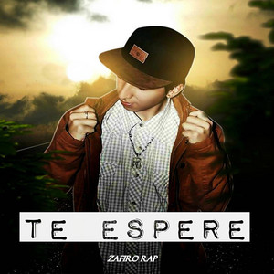 Te Espere by Zafiro Rap