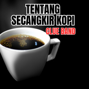TENTANG SECANGKIR KOPI