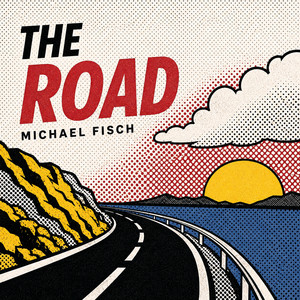 The Road by Michael Fisch