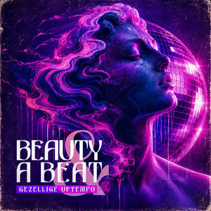 Beauty And A Beat by Gezellige Uptempo