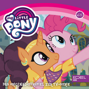 Folge 65: Die Küche Canterlots / Daring Do und ihre Fans (Das Original-Hörspiel zur TV-Serie)