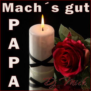 Mach's gut, Papa