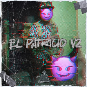 Chuy Michoacano - El Patricio V2