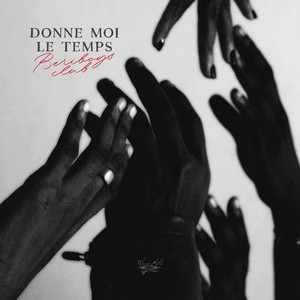 Beri Boys Club - Donne moi le temps
