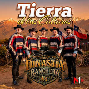 Tierra de Tres Culturas by Dinastia Ranchera