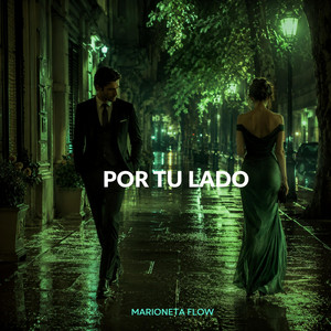 Por tu lado by MARIONETA FLOW