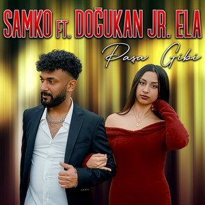 Samko - Paşa Gibi (feat. Doğukan JR Ela)