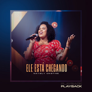Ele Está Chegando (Playback)