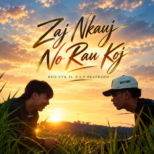 Zaj Nkauj No Rau Koj by Heo vvk, P.A.P BEAT BAND
