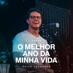 Deive Leonardo - Oi Deus, Sou Eu de Novo