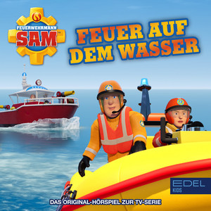 Kapitel 02: Feuer auf dem Wasser (Folge 170) by Feuerwehrmann Sam