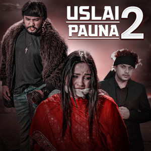 Pramod Kharel & Sunil BC - Uslai Pauna 2