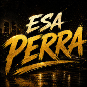 esa perra by fentoniano