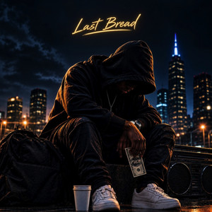Last Bread by Rex OSLO