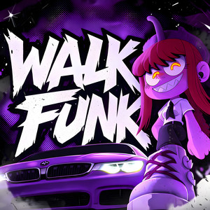 WALK FUNK cover art
