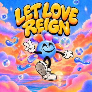 Let Love Reign by Sunny Kale