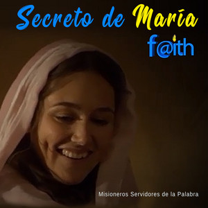 Secreto de Maria by Misioneros Servidores de la Palabra
