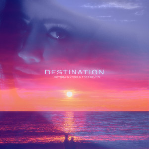 Destination by SKYORA, FRXSTBURN, VRTEI