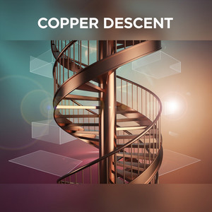 Copper Descent by Quantaris
