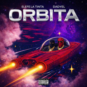 Orbita by Elefe La tinta de la calle, Daddyel