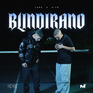 Lord & Kite - Blindirano