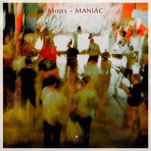 MANIAC by Mojes
