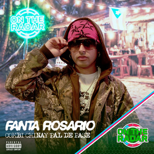 On The Radar & FANTA ROSARIO - COMBI CHINA Y PAL DE PASE - On The Radar