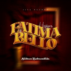 Hajiya Fatima Bello