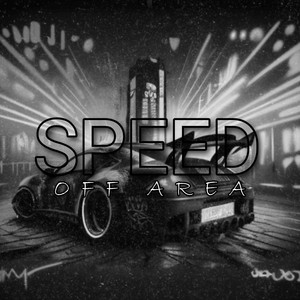 SPEED OFF AREA by BAM'S WG