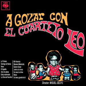 A Gozar Con el Cuarteto Leo — Cuarteto Leo