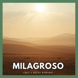 Cruz y Blues Worship - Milagroso Abres Caminos (Way Maker)
