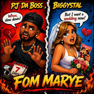 Fom Marye by PJ da Boss, Biggystal