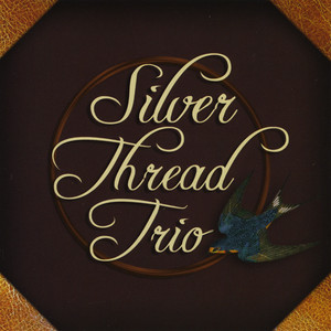 Silver Thread Trio