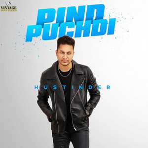 Hustinder - Pind Puchdi