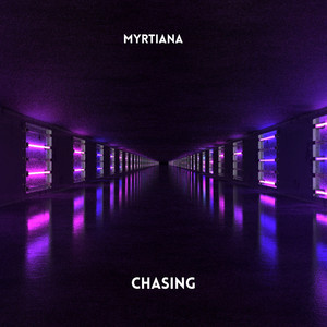 Chasing - Radio Edit by Myrtiana