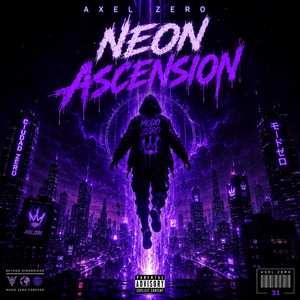 Neon Ascension by Axel Zero