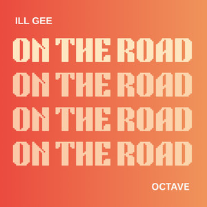 On The Road by Ill Gee, Octave Beats