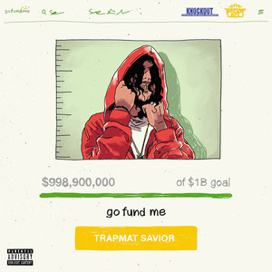 Gofundme by TRAPMAT SAVIOR