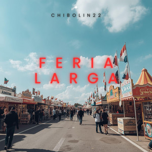 Feria larga by Chibolin22