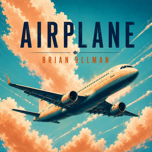 Airplane by Brian Ullman