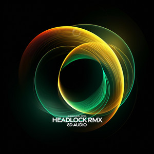 Portada de Headlock - 8D Audio