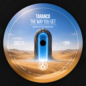 The Way You Get by Taranco