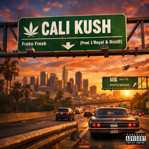 Cali Kush - OG Version by L'royal, Freko Fresh