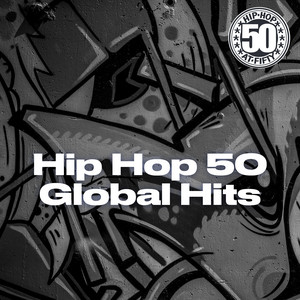 Hip Hop 50 - Global Hits - Compilation by Various Artists | Spotify